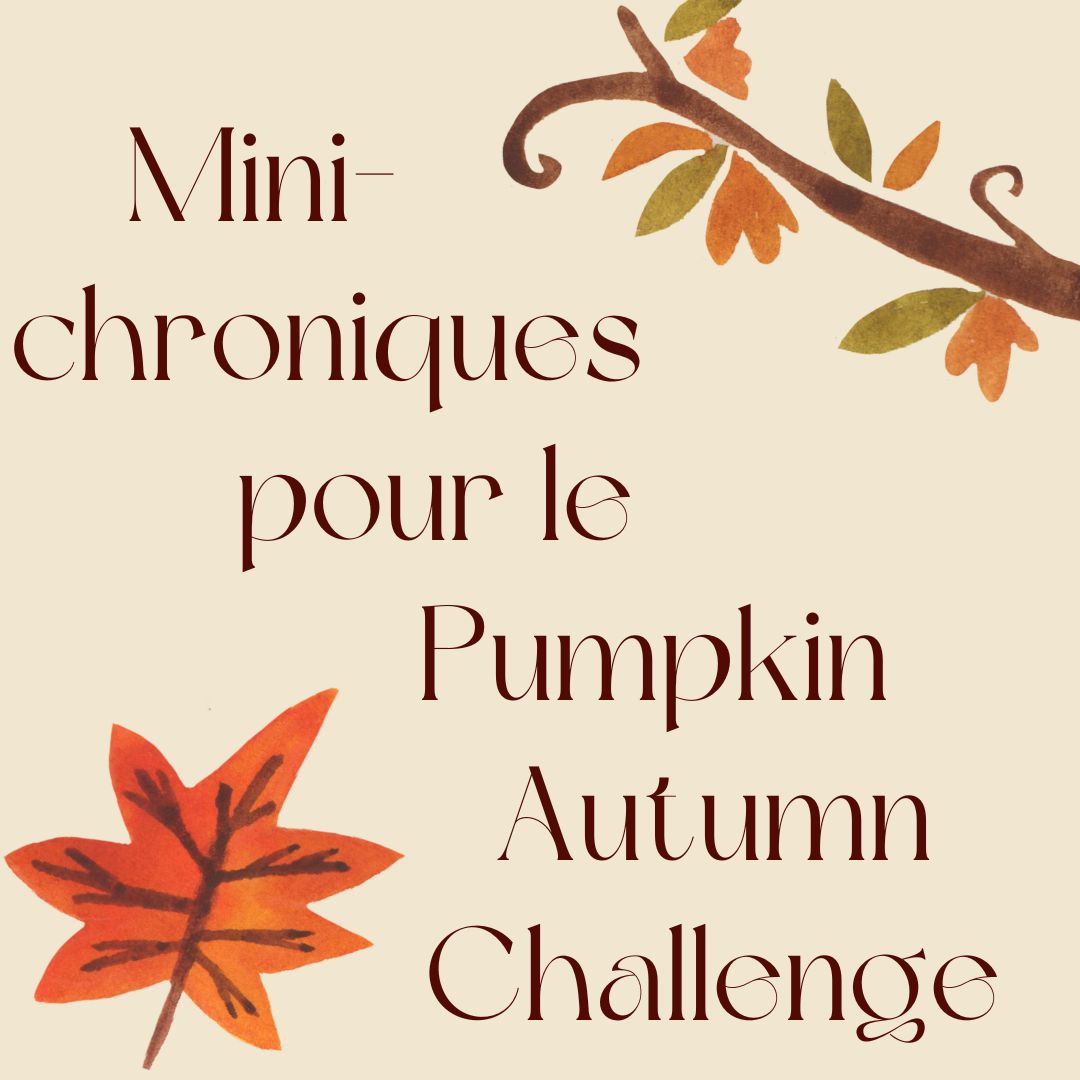 Header mini chroniques pour le Pumpkin Autumn Challenge Les lectures d'Isa Pernot